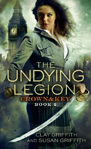 [Crown & Key 02] • The Undying Legion